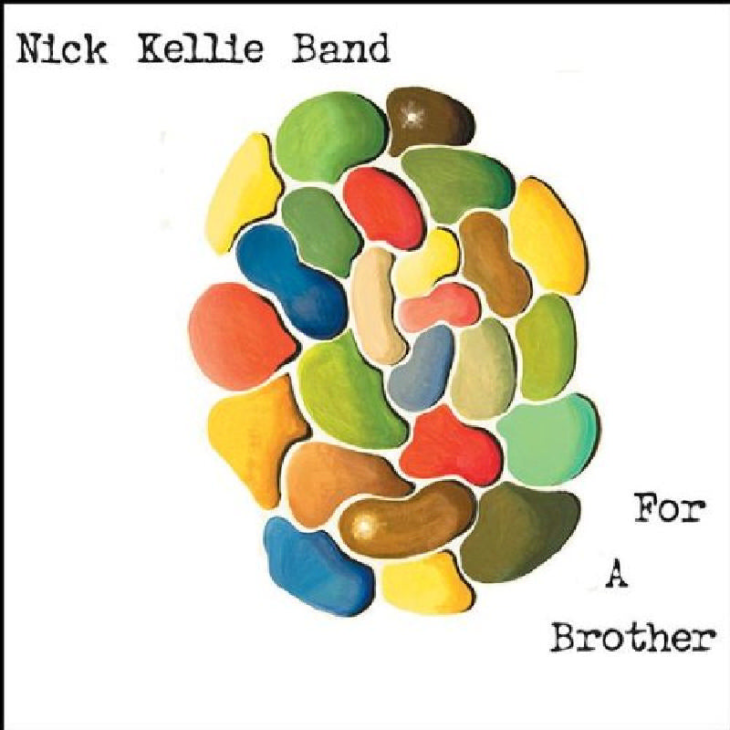 Nick Kellie Band: For a Brother