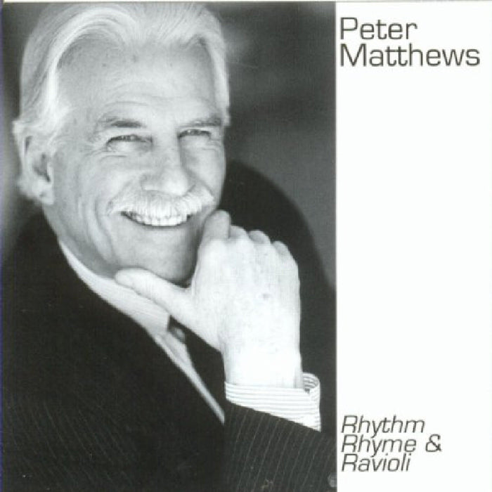 Peter Matthews: Rhythm, Rhyme and Ravioli