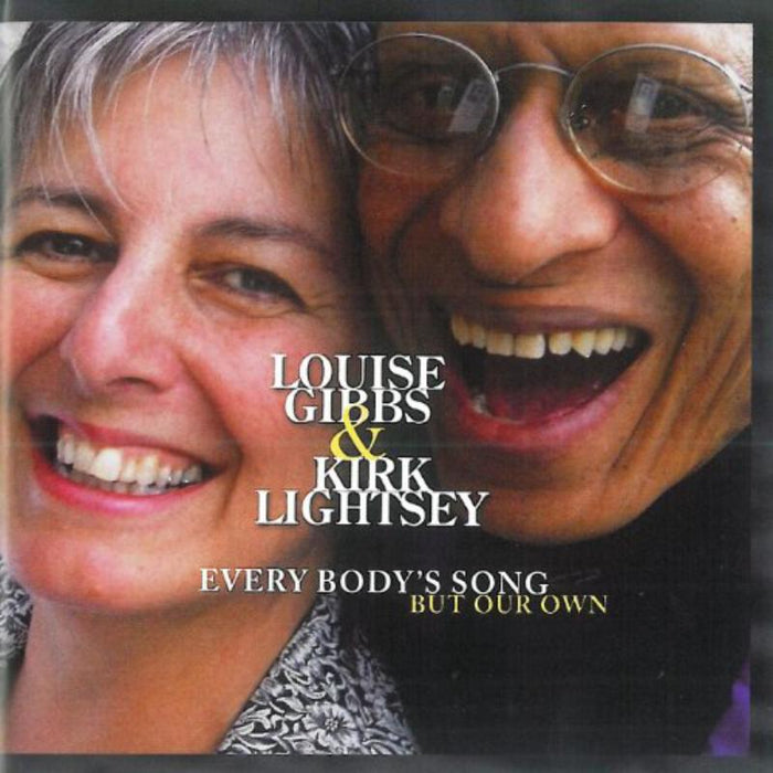 Louise Gibbs & Kirk Lightsey: Everybody's Song But Our Own