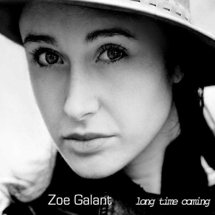 Zoe Galant: Long Time Coming