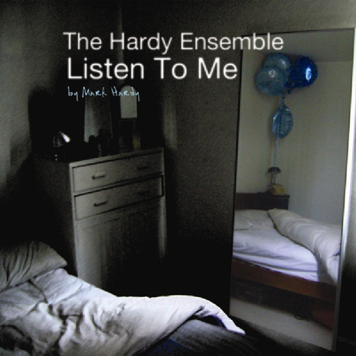 The Hardy Ensemble: Listen to Me