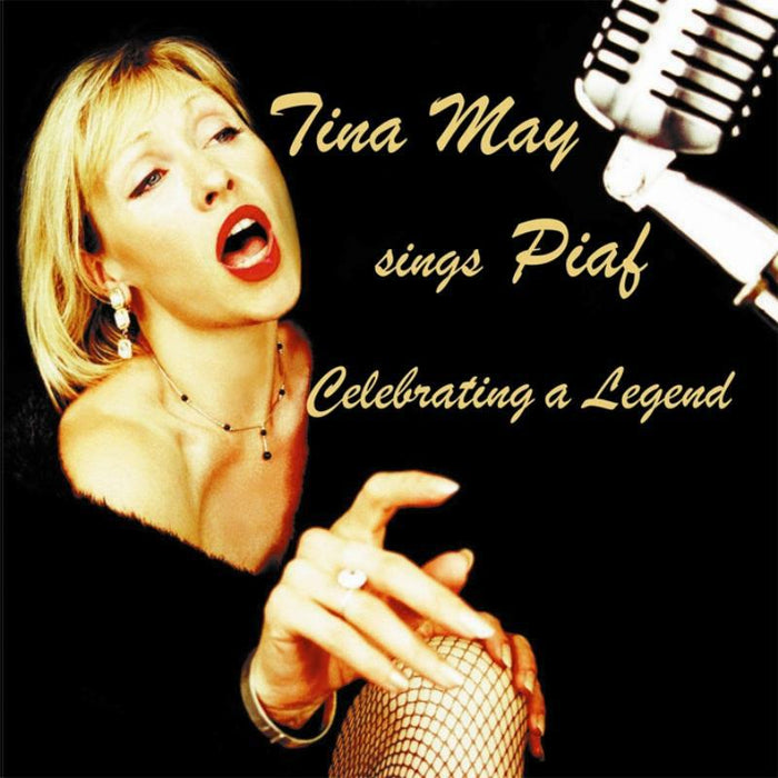 Tina May: Tina May Sings Piaf