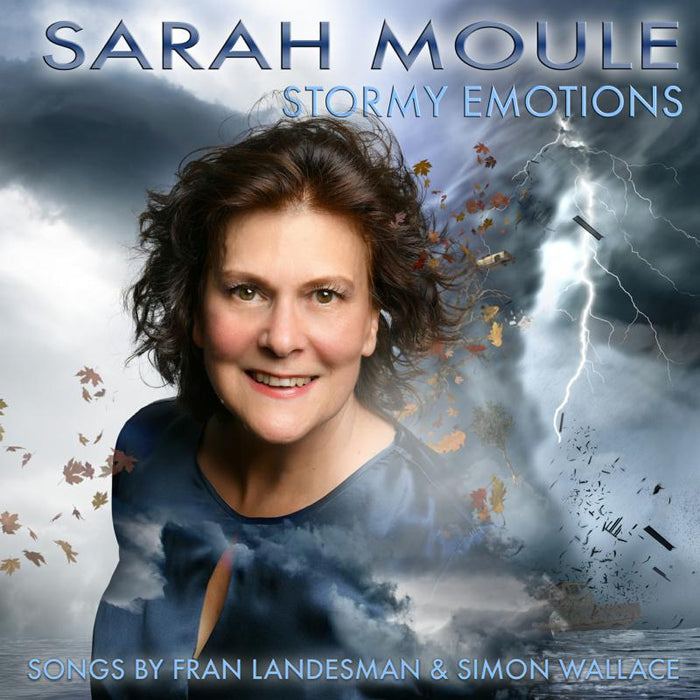 Sarah Moule: Stormy Emotions