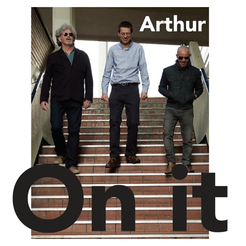 Arthur: On It