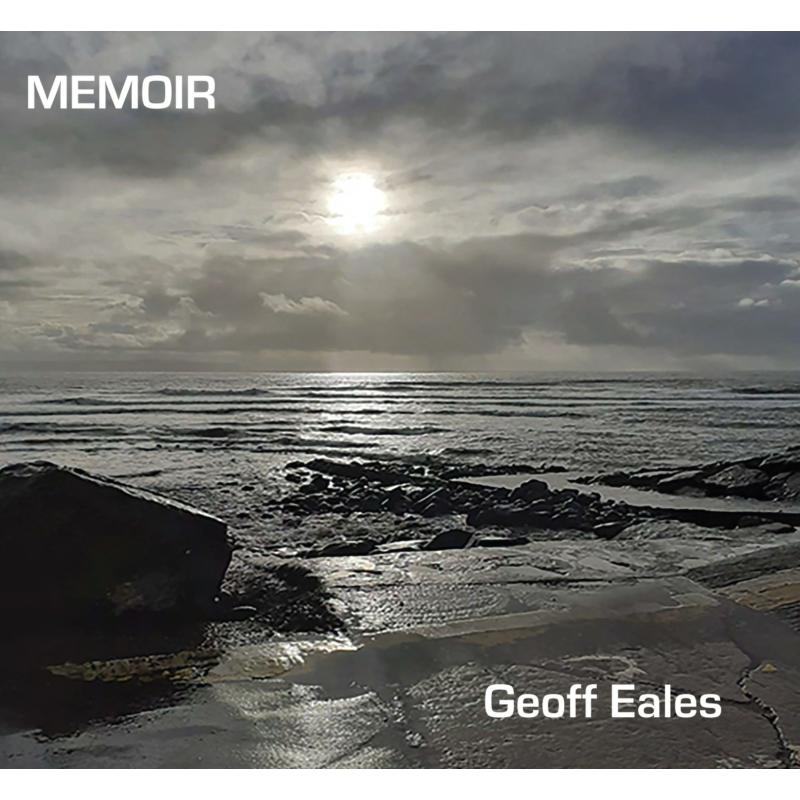 Geoff Eales: Memoir