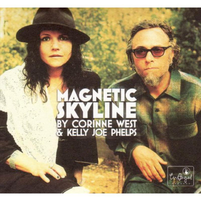 Corinne West & Kelly Joe Phelps: Magnetic Skyline