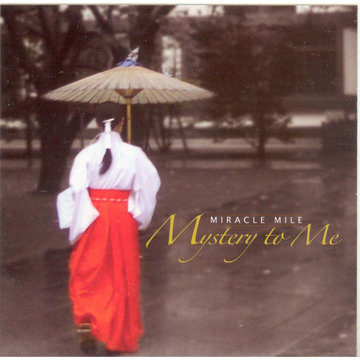 Miracle Mile: Mystery To Me EP