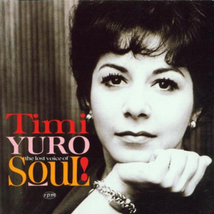 Timi Yuro: The Lost Voice Of Soul
