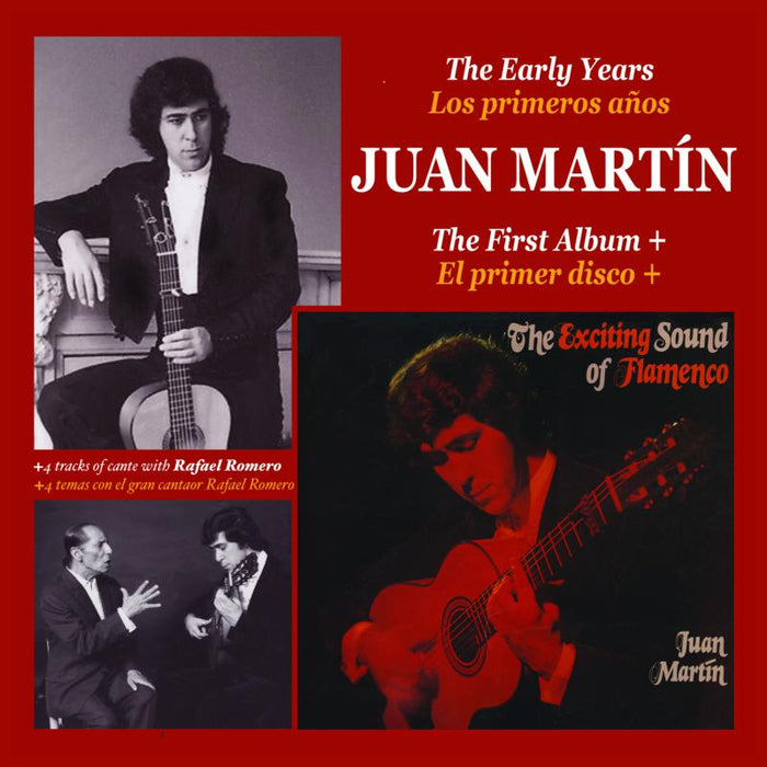 Juan Mart?n: The Early Years - The Exciting Sound of Flamenco