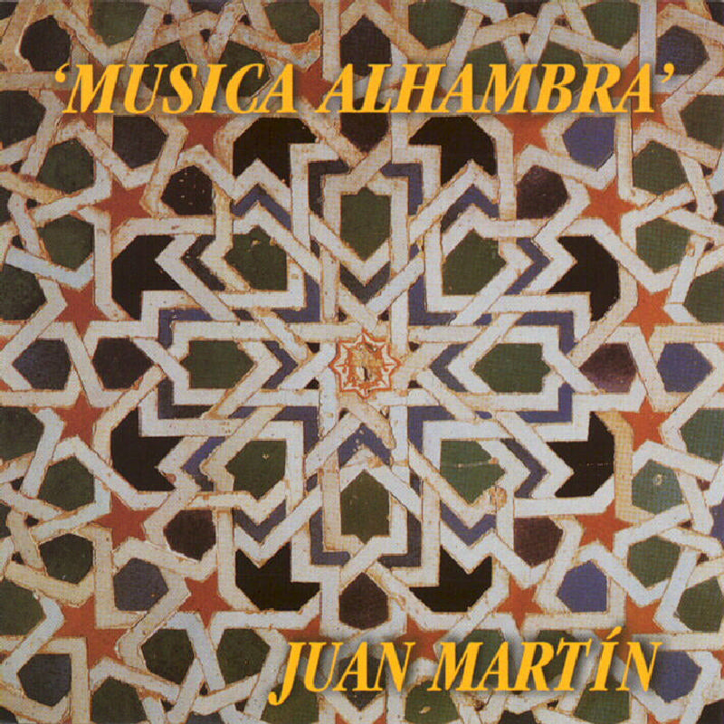 Juan Martin: Musica Alhambra