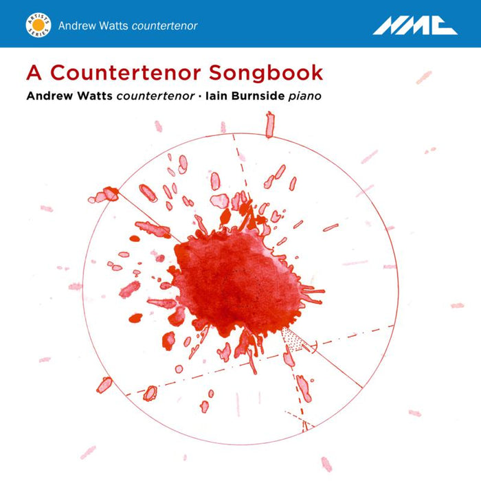 Andrew Watts; Iain Burnside: A Countertenor Songbook