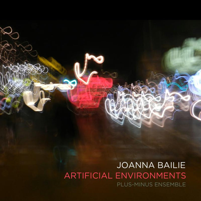 Joanna Bailie: Artificial Environments: Joanna Bailie: Artificial Environments