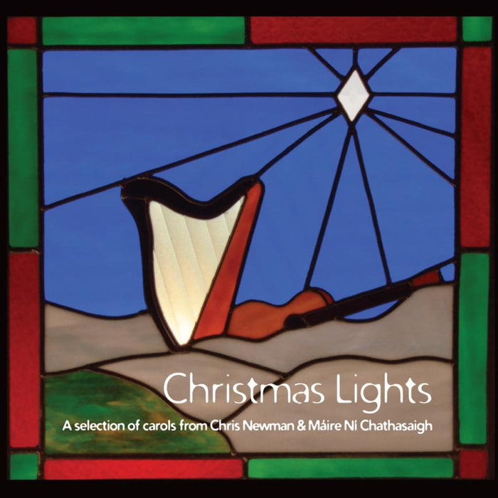 Chris Newman & M?ire N? Chathasaigh: Christmas Lights