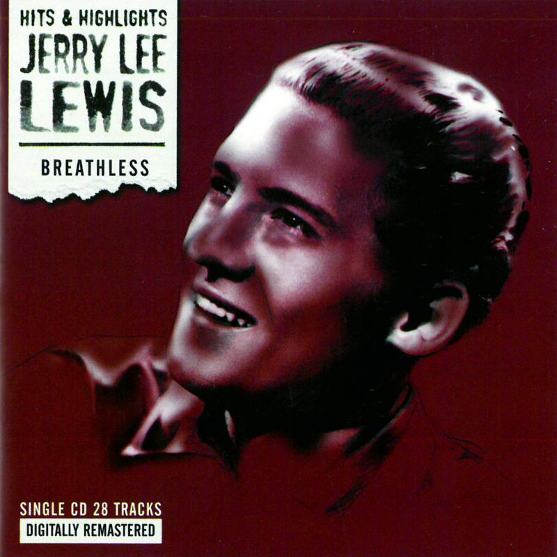 Jerry Lee Lewis: Breathless