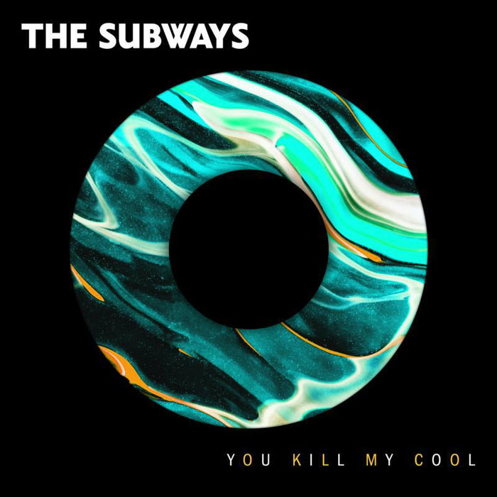 The Subways: You Kill My Cool (7)