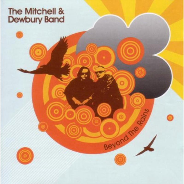 The Mitchell & Dewbury Band: Beyond The Rains