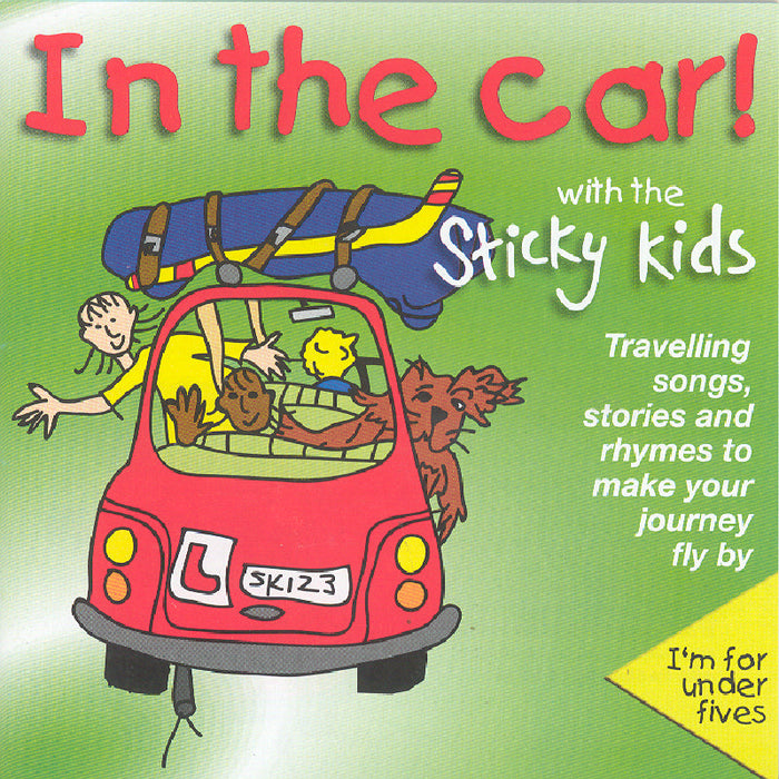 The Sticky Kids: In the Car! With the Sticky Kids