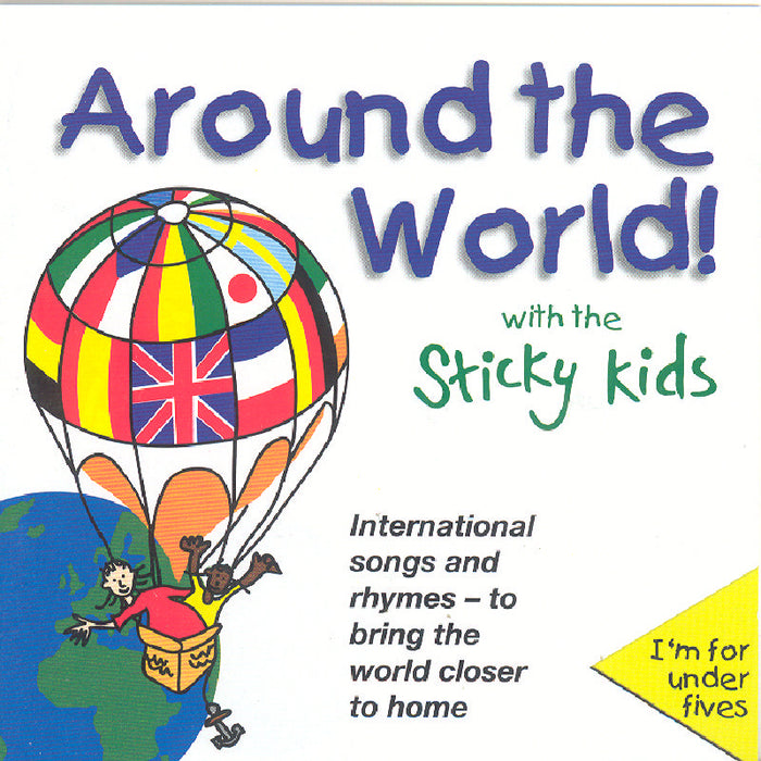 The Sticky Kids: Around the World! With the Sticky Kids