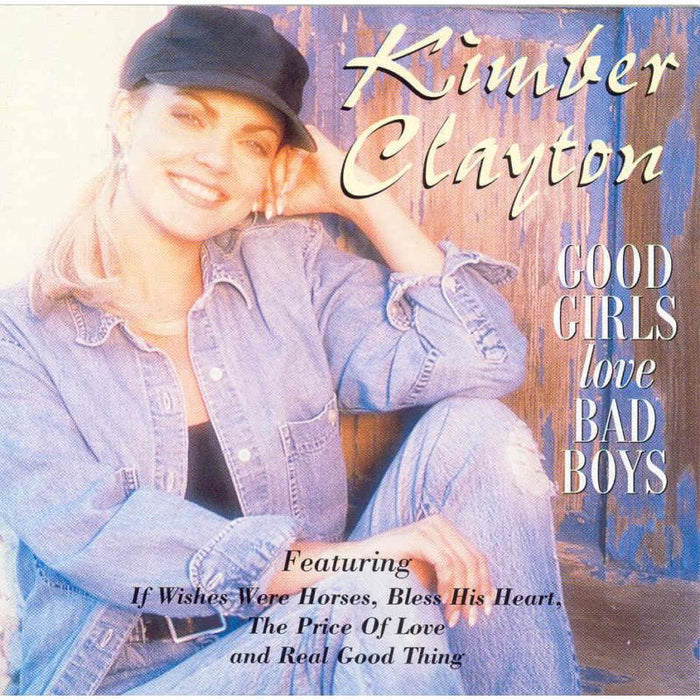 Kimber Clayton: Good Girls Love Bad Boys