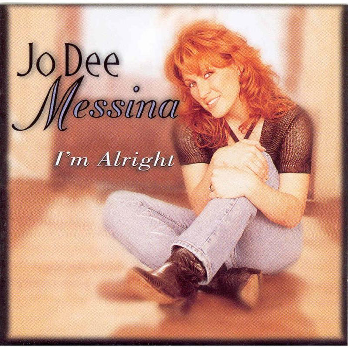 Jo Dee Messina: I'm Alright