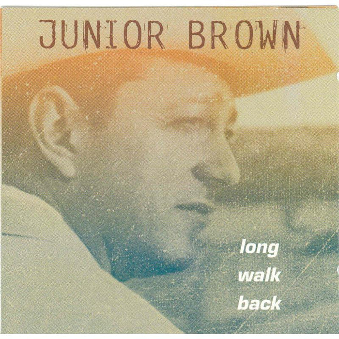 Junior Brown: Long Walk Back