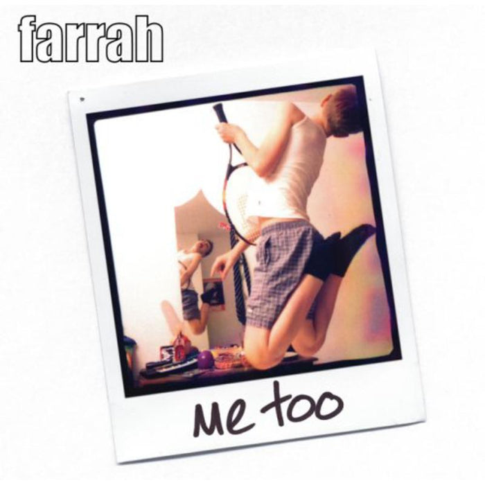 Farrah: Me Too