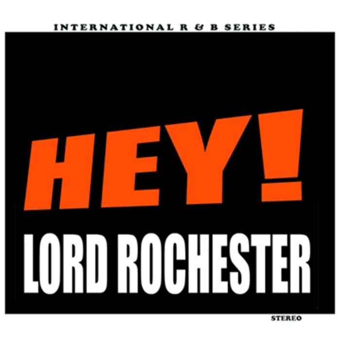 Lord Rochester: Hey!