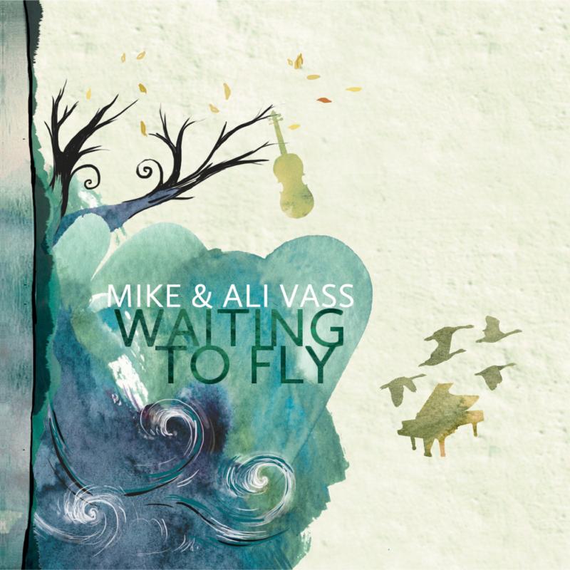 Mike And Ali Vass: Waiting To Fly