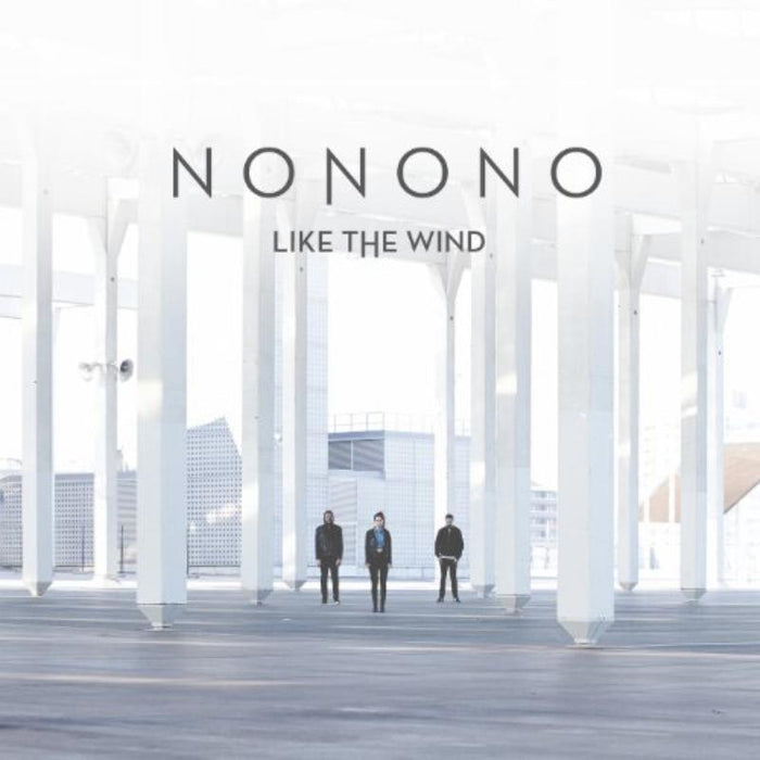 Nonono: Like The Wind