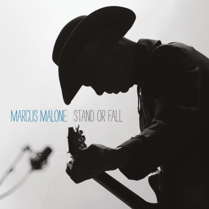 Marcus Malone: Stand Or Fall