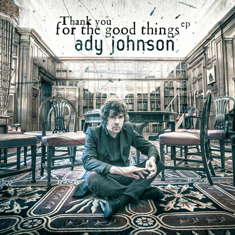 Ady Johnson: Thank You For The Good Things