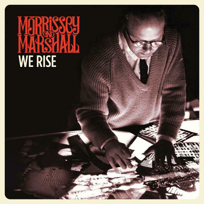 Morrissey And Marshall: We Rise