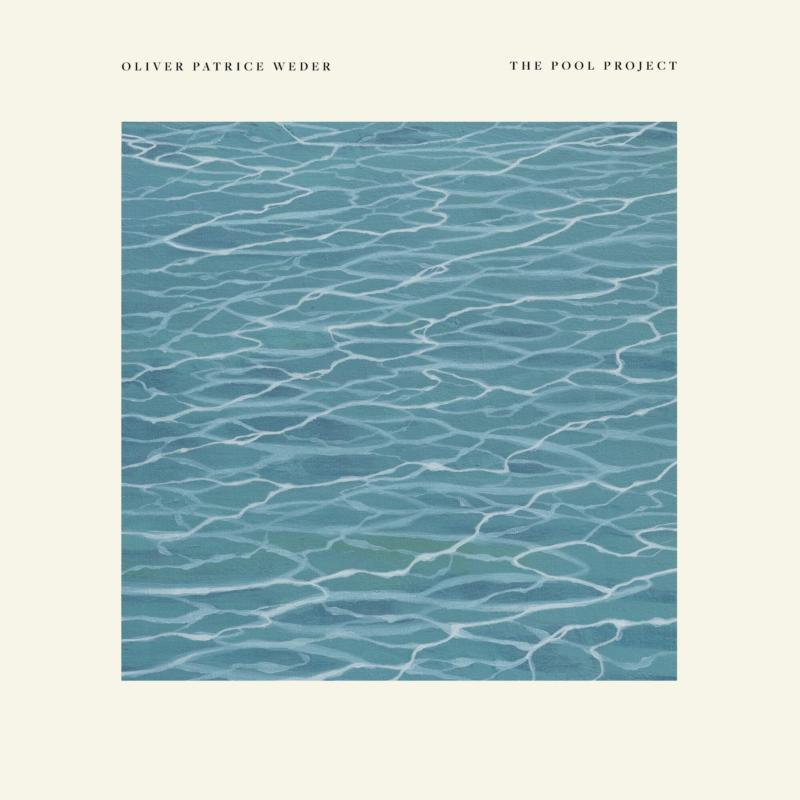 Oliver Patrice Weder: The Pool Project