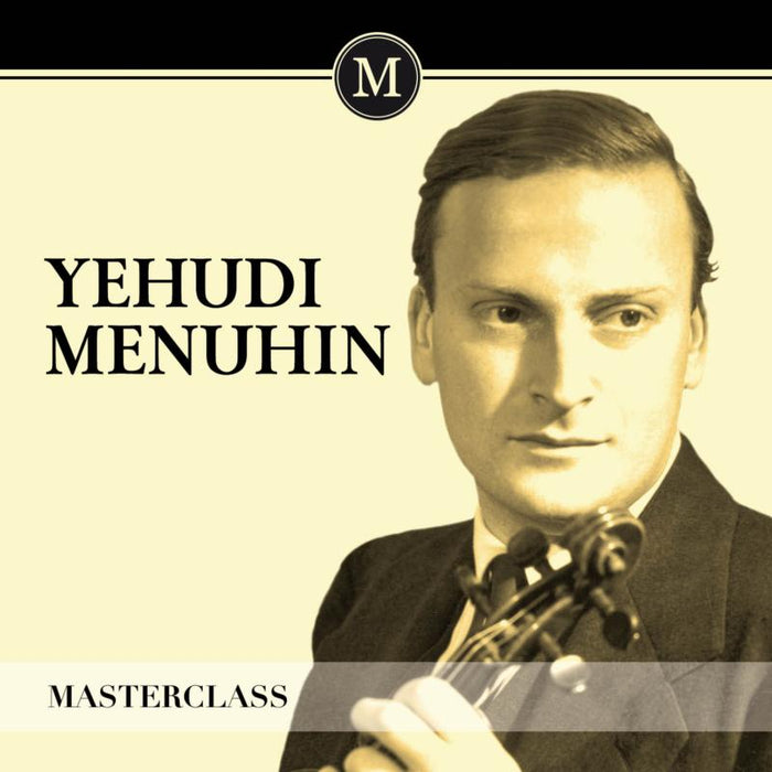 Various: Yehudi Menuhin - Masterclass