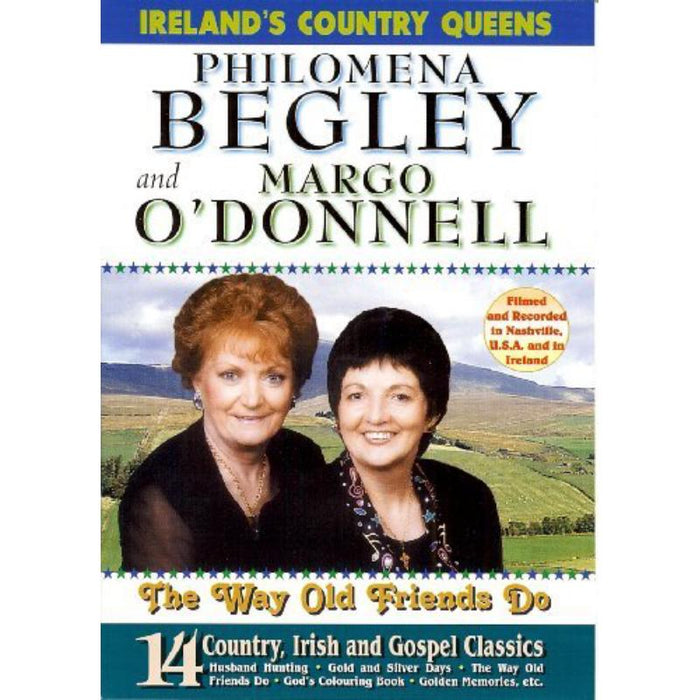 Philomena Begley & Margo O'Donnell: The Way Old Friends Do
