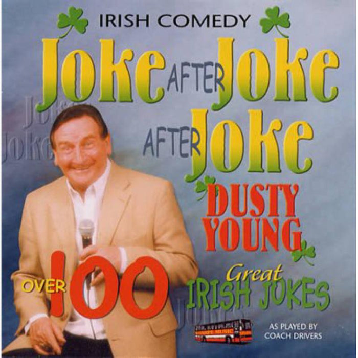 Dusty Young: Joke After Joke After Joke