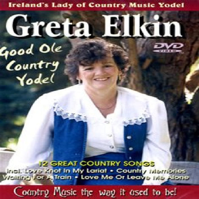 Greta Elkin: Goold Ole Country Yodel