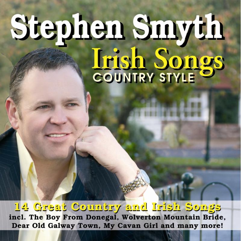 Stephen Smyth: Irish Songs Country Style