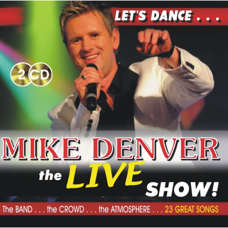 Mike Denver: The Live Show