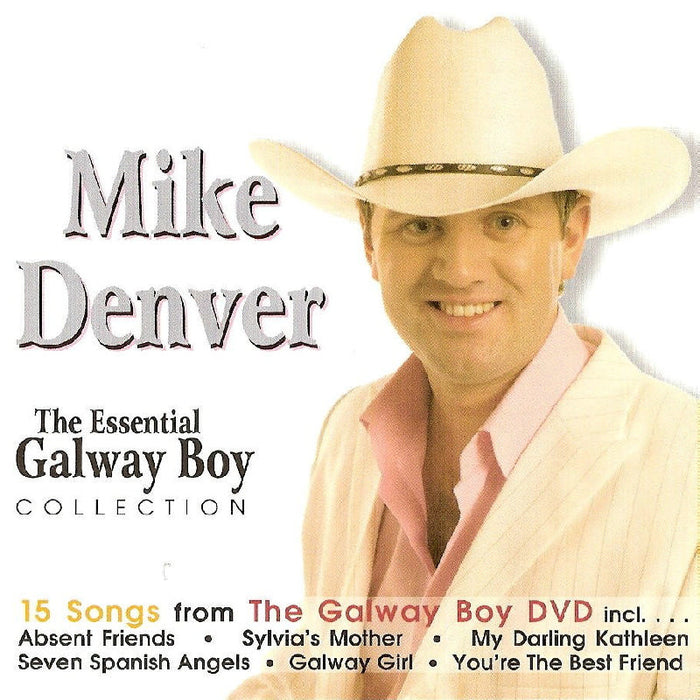 Mike Denver: Essential Galway Boy