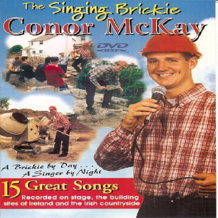 Conor Mckay: Conor Mckay - the Singing Brickie [DVD]