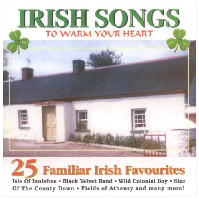 Irish Songs To Warm/Various: Irish Songs To Warm/Various