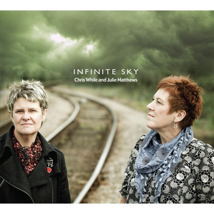 Chris While & Julie Matthews: Infinite Sky