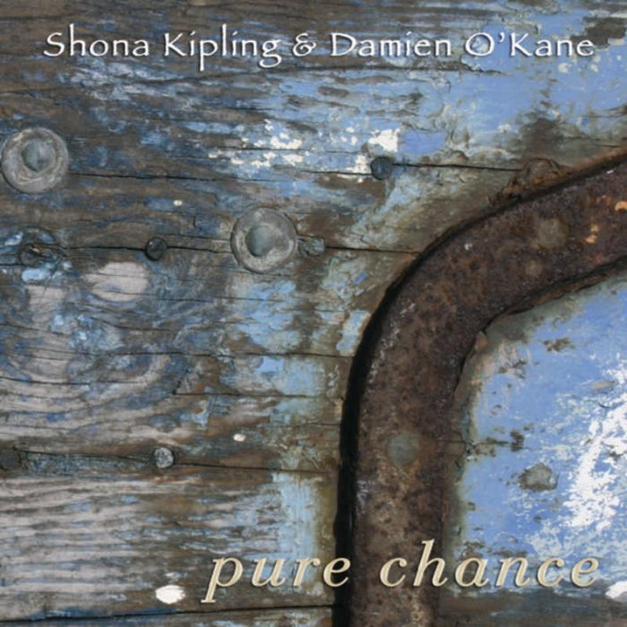 Shona Kipling & Damien O'Kane: Pure Chance