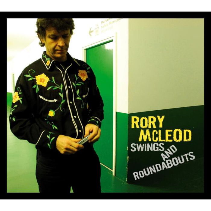 Rory McLeod: Swings & Roundabouts