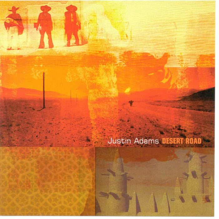 Justin Adams: Desert Road
