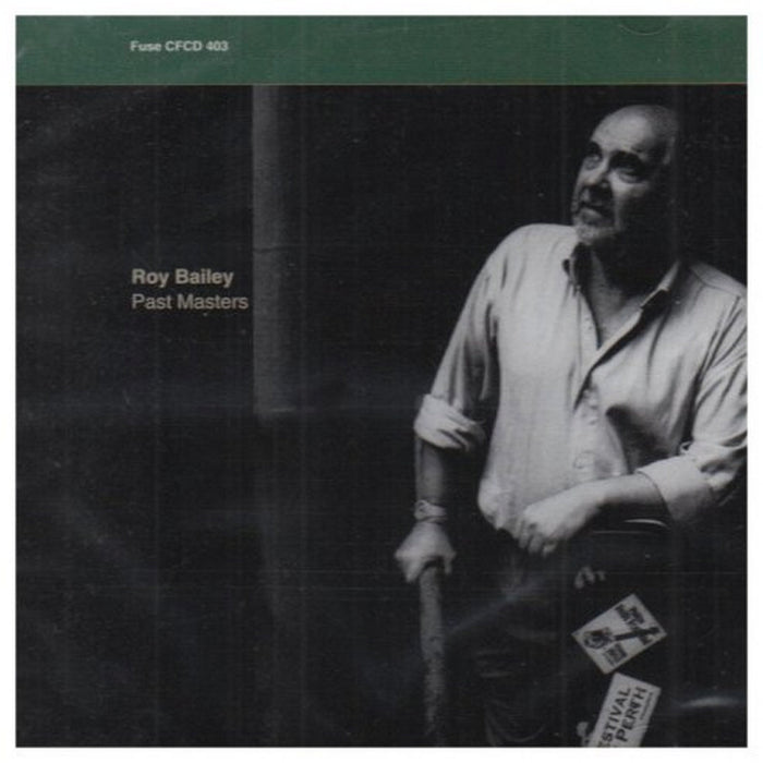 Roy Bailey: Past Masters