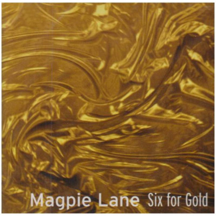 Magpie Lane: Six For Gold