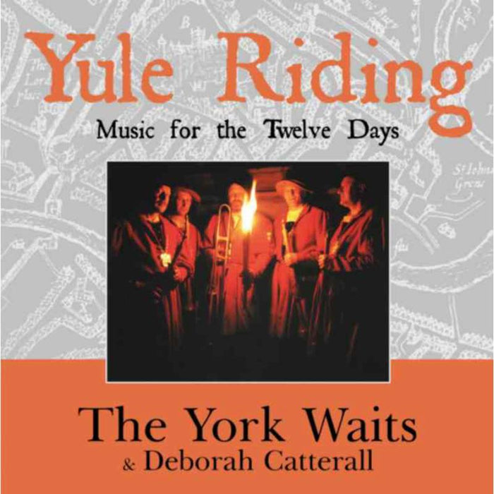 The York Waits & Deborah Catterall: Yule Riding
