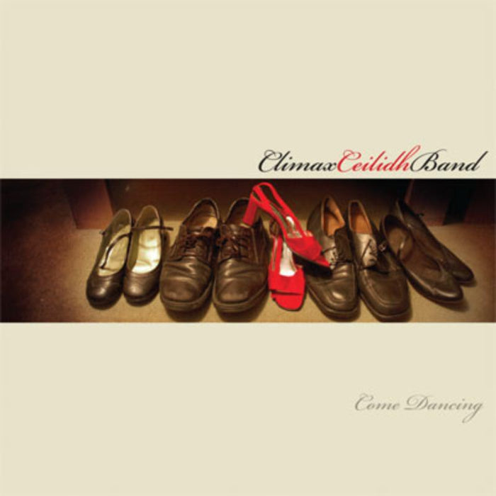The Climax Ceilidh Band: Come Dancing